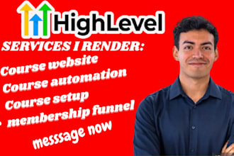design course website,course setup, automation and membership funnel, ghl expert