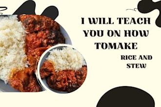 help teach how to make rice and stew