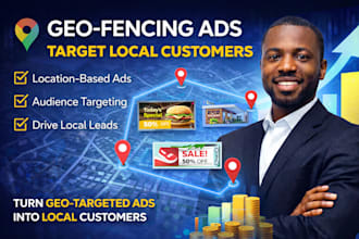 run and setup geofencing ads to target local customers and drive leads