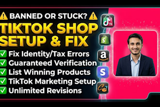 do tiktok shop setup, fix suspension, and manage marketing for dropshipping