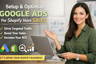setup and optimize google ads for shopify store sales