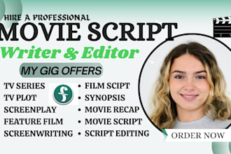 write and edit, proofread screenplay, tv series  screenwriting, stage play