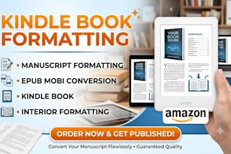 do manuscript formatting, convert epub and mobi kindle book, interior formatting