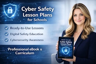 create cyber safety lesson plans and cybersecurity awareness training for school