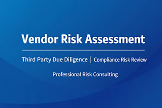 perform vendor risk assessment and third party due diligence
