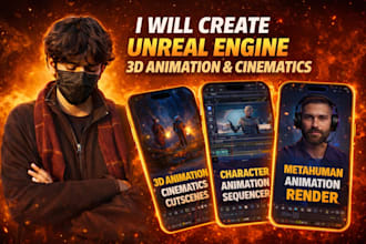create cinematic unreal engine animation, cutscenes and 3d game cinematic