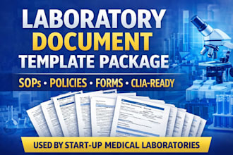 create laboratory policies, compliance documentation and procedures manuals sop
