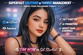 superfast onlyfans fanvue promotion chatter and management to increase follower