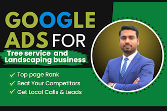 run google ads for your tree services and landscaping business