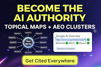 build topical authority map and aeo content clusters for ai search