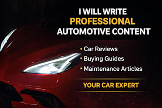 write engaging automotive content, car reviews, buying guides and maintenance