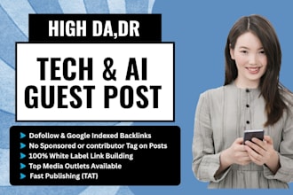 do high da tech and ai guest post with dofollow backlinks on technology sites