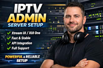 build a stable iptv admin server using xui one, xtream UI with api integration