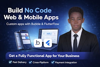 build custom no code web and mobile apps using bubble and flutterflow