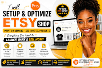 setup etsy shop, etsy print on demand store etsy seo etsy digital product design