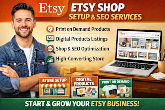setup etsy shop, etsy print on demand store etsy seo etsy digital product design