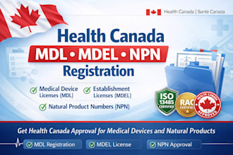 register health canada mdl, mdel and npn medical device approval fast