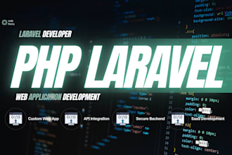 do web programming using PHP laravel framework and build custom web applications