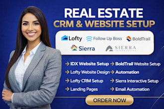 setup boldtrail lofty crm follow up boss real estate sierra interactive
