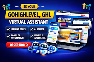 build gohighlevel landing page, ghl ai agents, and virtual assistant automation