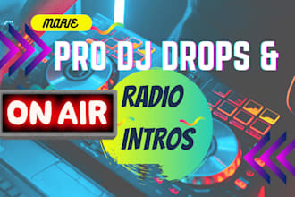 produce radio intros, dj drops or podcast intro that pop