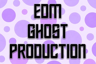 produce a professional edm track ghost production