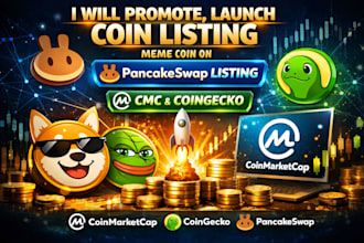promote, launch coin listing meme coin on pancakeswap listing, cmc and coingecko