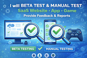 beta test manual test saas website user test app game and provide feedback