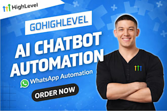 build gohighlevel ai chatbot, ghl whatsapp ai automation, and ai agents