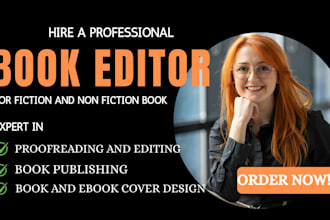 expertly edit, proofread and format fiction and non fiction book
