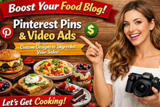 design pinterest pins, video pins and ads for food