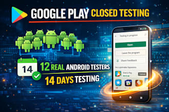 provide real testers for google play 14 or 20 days testing