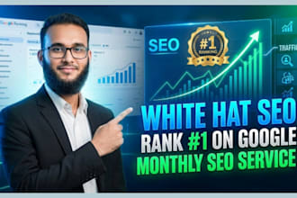 provide monthly white hat SEO service for google top ranking