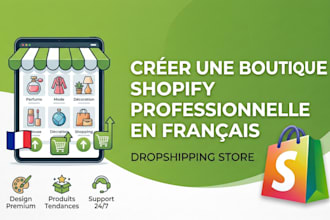 creer une boutique shopify professional en francais dropshipping store