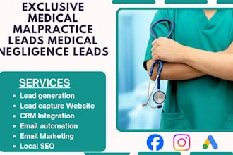 generate medical malpractice leads personal injury leads medical negligence lead