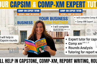 help in capsim, comp xm, capstone tutor report writing, rounds, compxm expert