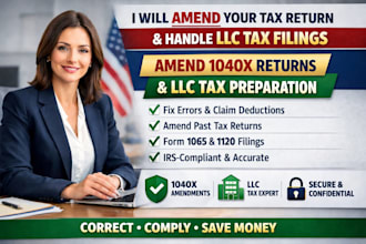 amend your previous US tax return and handle llc tax filings professionally
