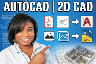 convert pdf, sketch or image to cad, autocad dwg, cad project
