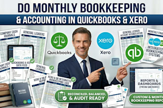 do monthly bookkeeping and accounting in quickbooks and xero