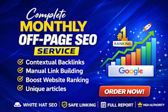 do monthly off page SEO with authority contextual backlinks