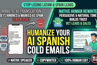 humanize and rewrite your ai translated spanish cold emails and sales copy