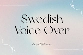 record a natural swedish female voice over