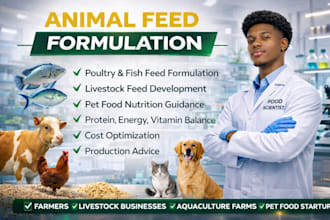 do poultry, fish, livestock or pet feed formulation and nutrition plan