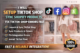 setup tiktok shop, sync shopify products and fix tiktok shop errors fast