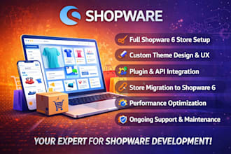 setup and shopware 6 store, integrate shopware plugins, migrate shop to shopware