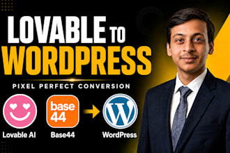 convert lovable ai or base44 website to wordpress