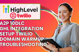 setup twilio ghl a2p 10dlc registration gohighlevel integration gmail SMTP