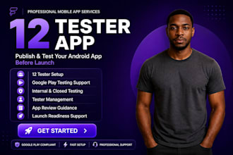 provide 12 testers closed testing 20 testers mobile app testing app publish