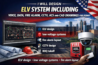 design elv system including voice, data, fire alarm, cctv, acs, cad drawings