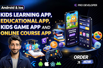 develop kids learning app, educational app, kids game app and online course app